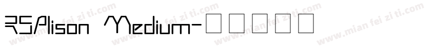 RSAlison Medium字体转换